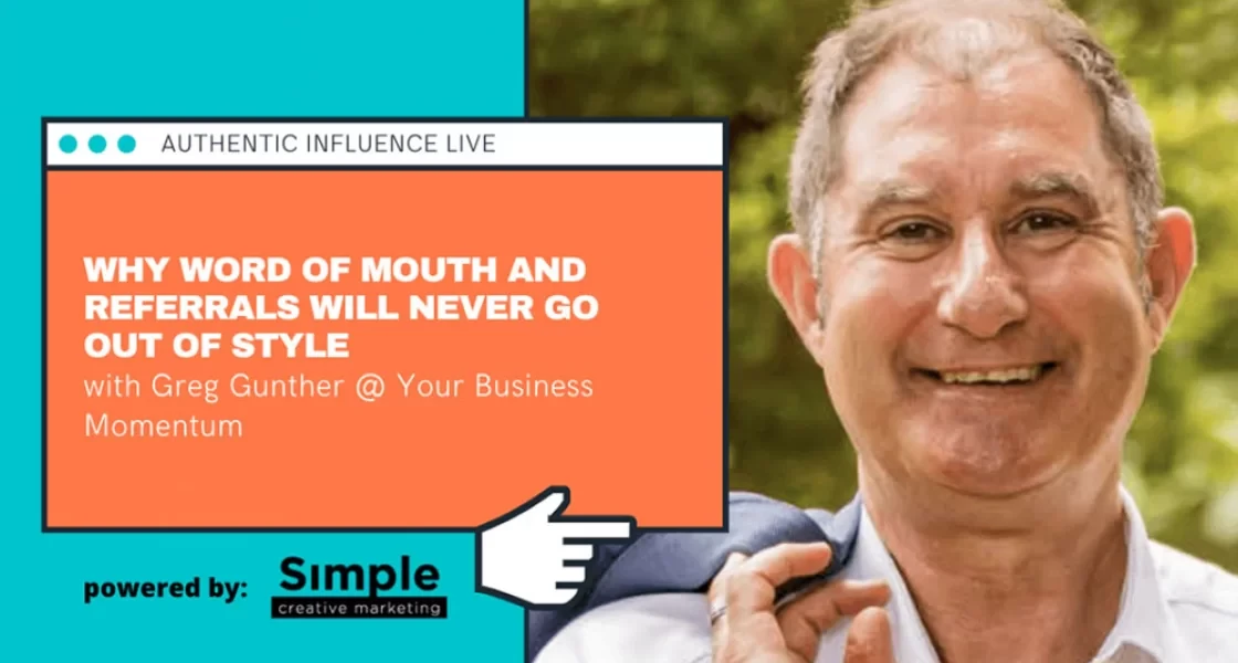 Why word of mouth will never go out of style - Greg Gunther ft. on Authentic Influence Podcast